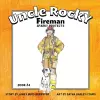 Uncle Rocky, Fireman cover