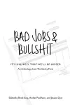 Bad Jobs & Bullshit cover