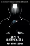 Rape in holding Cell 6 cover