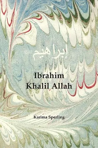 Ibrahim Khalil Allah cover