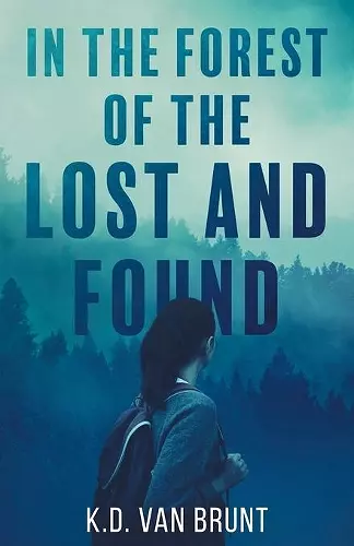 In the Forest of the Lost and Found cover