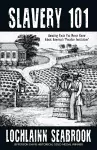 Slavery 101 cover