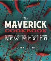 The Maverick Cookbook: Iconic Recipes & Tales from New Mexico cover