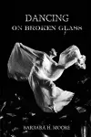 Dancing on Broken Glass cover