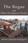 The Rogue and Other Portuguese Stories cover
