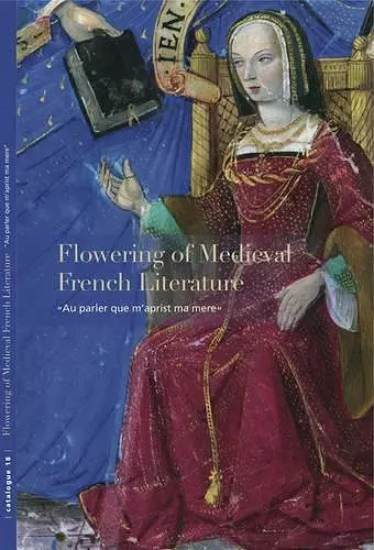 Flowering of Medieval French Literature cover