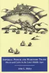 Imperial Power and Maritime Trade cover