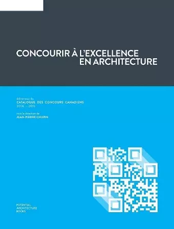 Concourir à l'excellence en architecture cover