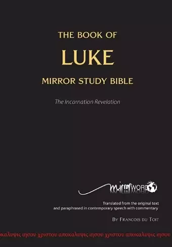 The Book of LUKE - Mirror Study Bible cover