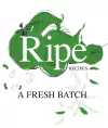 Ripe Recipes cover