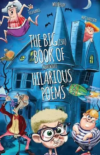 The Big(ish) Book of (somewhat) Hilarious Poems cover