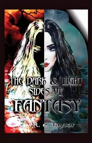 The Dark & Light Sides of Fantasy cover