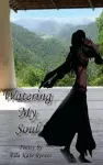 Watering My Soul cover