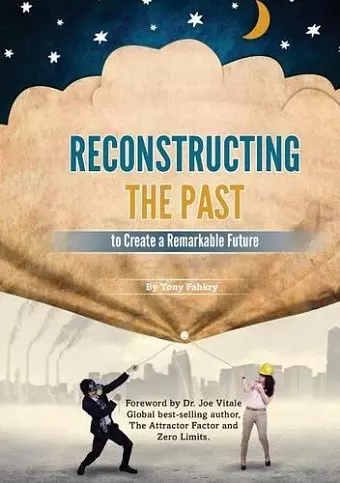 Reconstructing the past to have a remarkable future cover