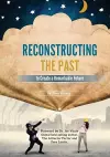 Reconstructing the past to have a remarkable future cover