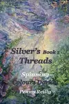 Silver's Threads Book 1 cover