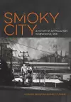 Smoky City: A History of Air Pollution in Newcastle, NSW cover