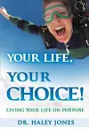 Your Life, Your Choice cover