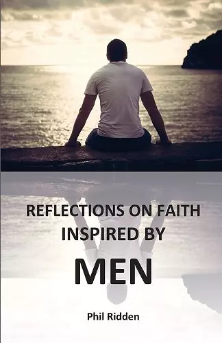 Reflections on Faith Inspired by Men cover