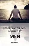 Reflections on Faith Inspired by Men cover