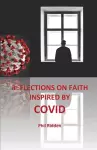 Reflections on Faith Inspired by Covid cover