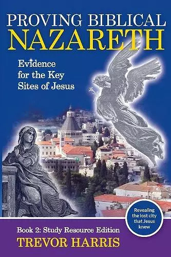 Proving Biblical Nazareth cover