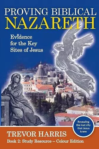 Proving Biblical Nazareth cover