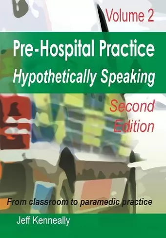 Prehospital Practice Hypothetically Speaking cover