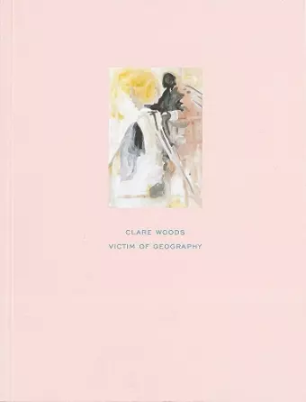 Clare Woods - Victim of Geography cover