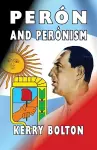 Peron and Peronism cover