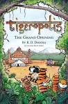 Tigeropolis - The Grand Opening cover