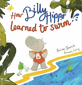 How Billy Hippo Learned To Swim cover