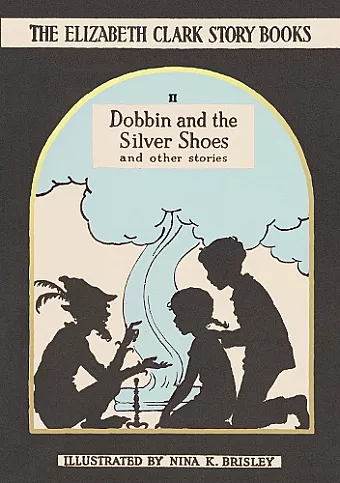 Dobbin and the Silver Shoes cover