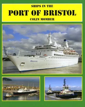 Ships in the Port of Bristol cover