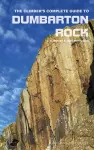 The Climber's Complete Guide to Dumbarton Rock cover