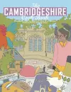 The Cambridgeshire Cook Book: A Celebration of the Amazing Food & Drink on Our Doorstep cover