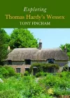 Exploring Thomas Hardy's Wessex cover