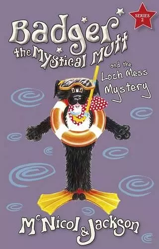 Badger the Mystical Mutt and the Loch Mess Mystery cover