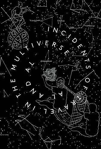 Incidents of Travel in the Multiverse cover