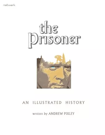 The Prisoner: An Illustrated History cover