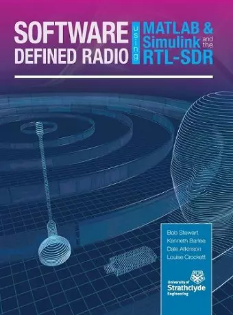 Software Defined Radio using MATLAB & Simulink and the RTL-SDR cover