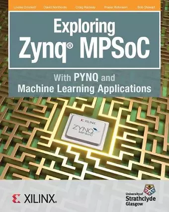 Exploring Zynq MPSoC cover