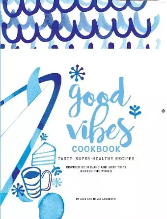 Good Vibes Cookbook cover