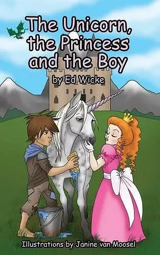 The Unicorn, the Princess and the Boy cover