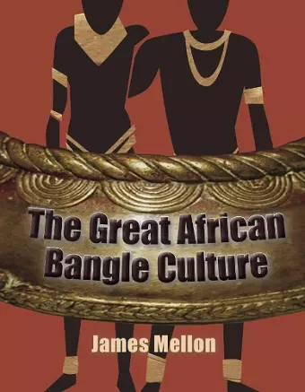 The Great African Bangle Culture cover