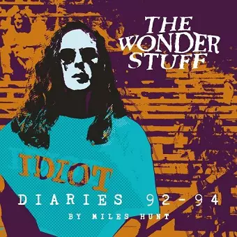 The Wonder Stuff Diaries '92 - '94 cover