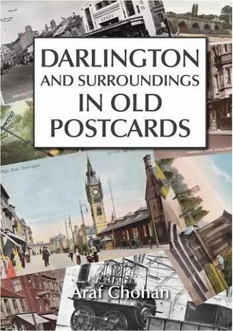 Darlington and Surroundings in Old Postcards cover