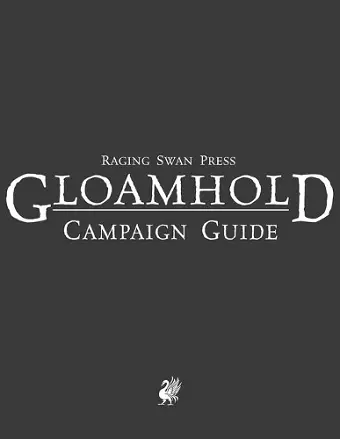 Raging Swan's Gloamhold Campaign Guide cover