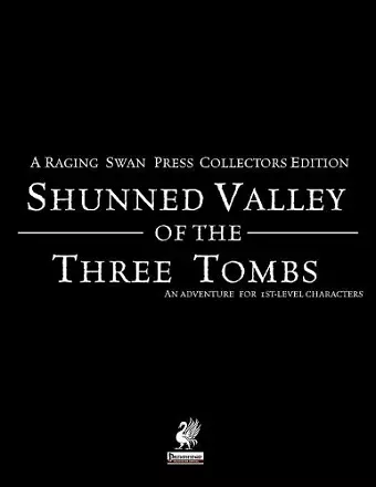 Raging Swan's Shunned Valley of the Three Tombs cover