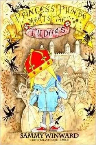 Princess Phoebe Meets the Tudors cover